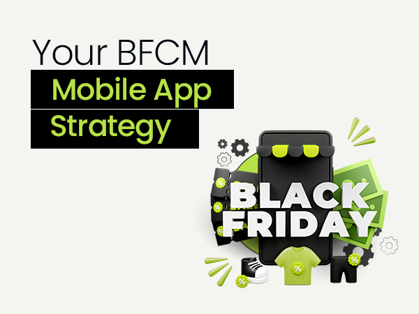 Maximize Your BFCM Sales