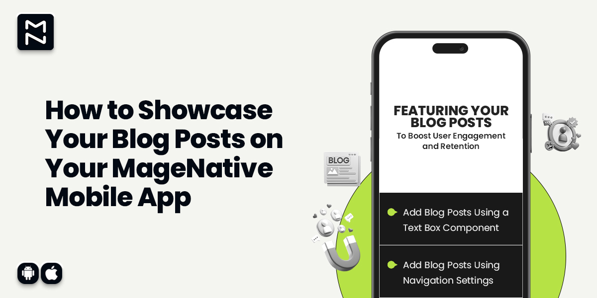 Step-by-Step Guide to Add Blog Posts in MageNative Mobile App