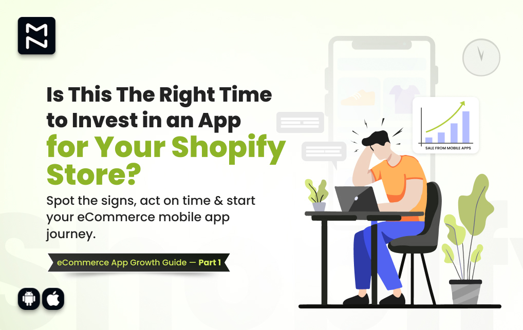 Right Time to Invest in E-commerce Mobile App Development